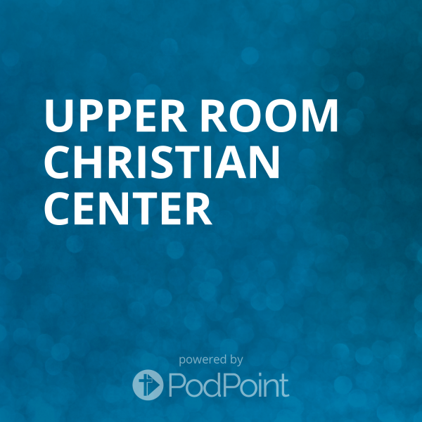 Upper Room Christian Center