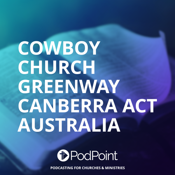 Cowboy Church Greenway Canberra ACT Australia