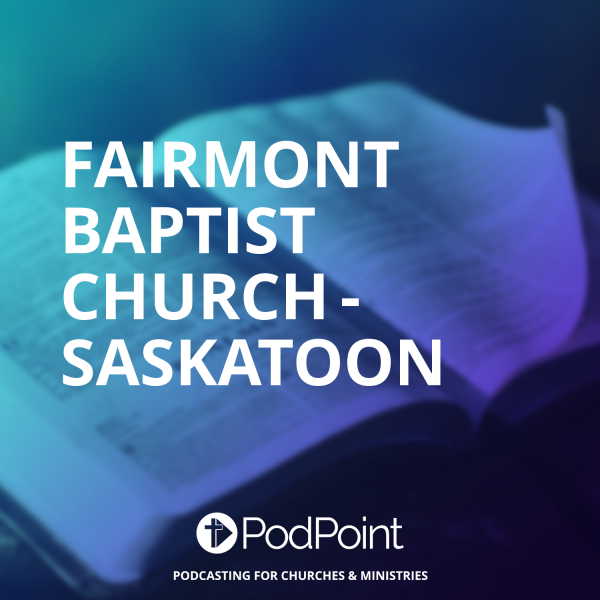 Fairmont Baptist Church - Saskatoon