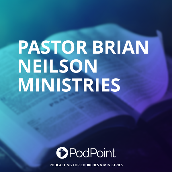 Pastor Brian Neilson Ministries