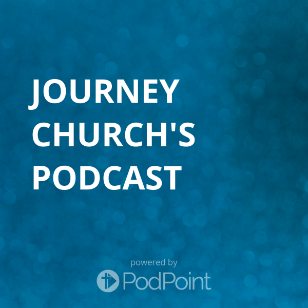 Journey Church's Podcast