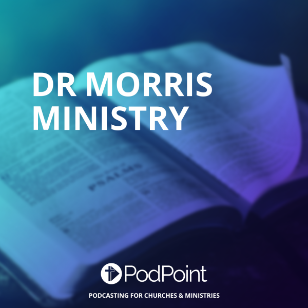 Dr Morris  Ministry