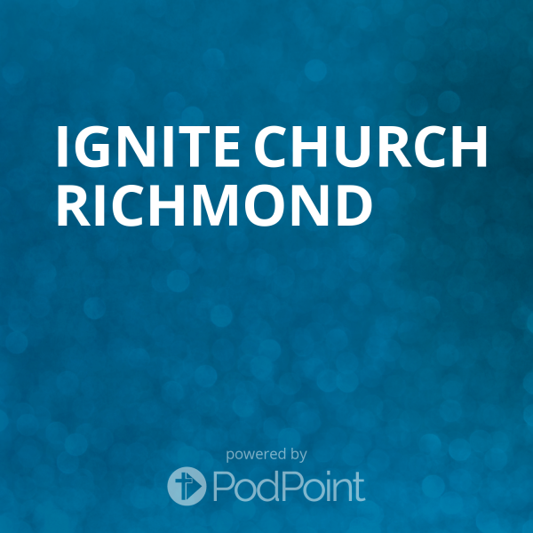 Ignite Church Richmond