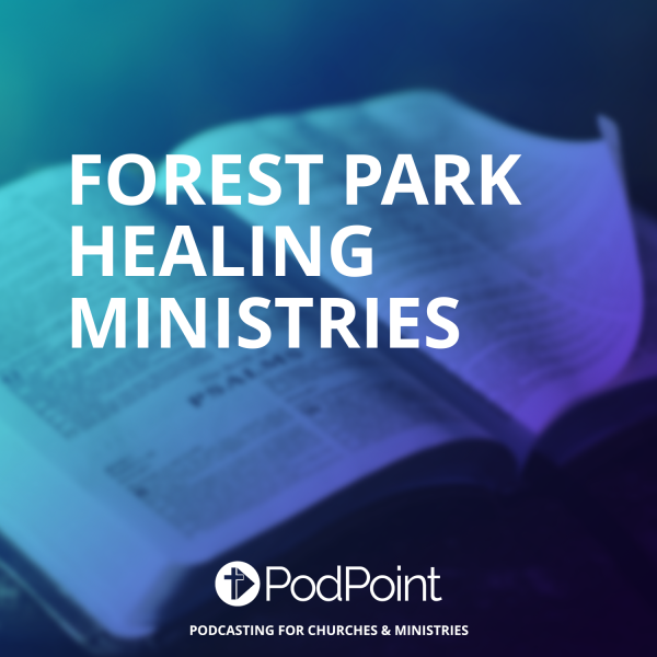 Forest Park Healing Ministries