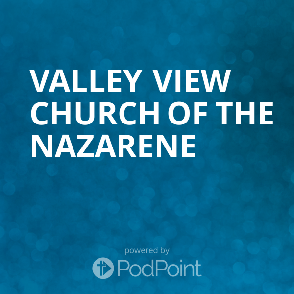 Valley View Church of the Nazarene