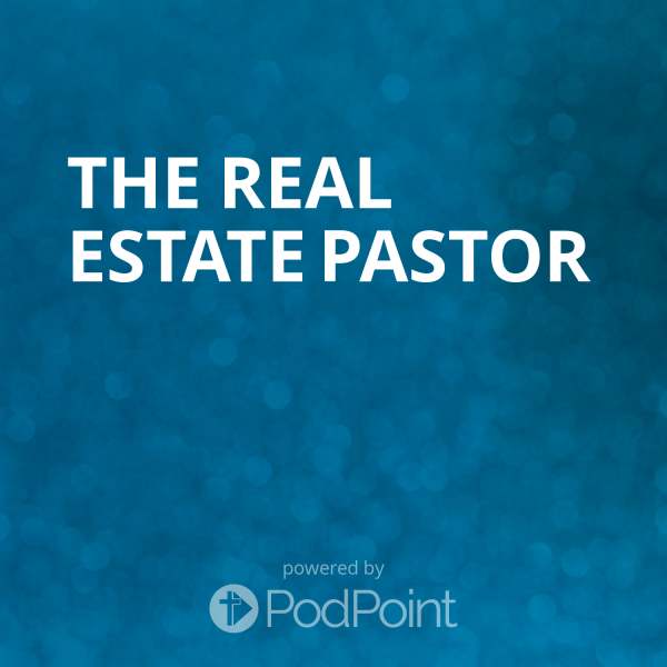 The Real Estate Pastor