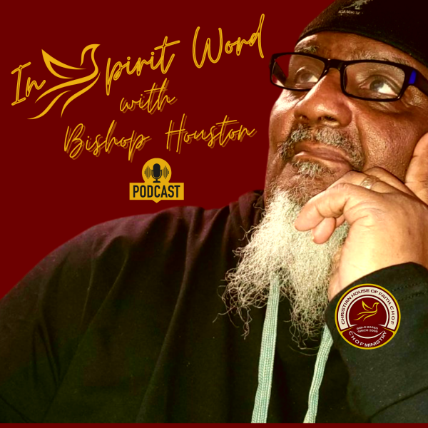 InSpirit Word with Bishop Houston