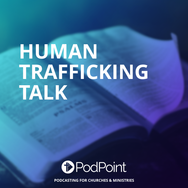 Human Trafficking Talk