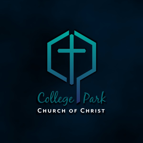 College Park Church of Christ's Podcast College Park Church of Christ's Podcast