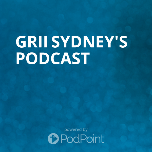 grii-sydney-podcast-1GRII Sydney's Podcast