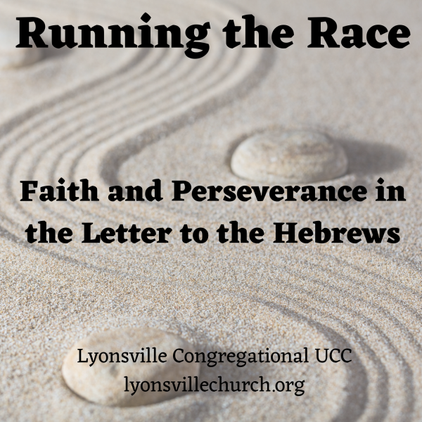 lyonsville-congregational-united-church-of-christ-podcastRunning the Race