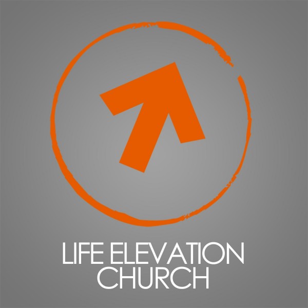 life-elevation-churchLife Elevation Church Podcast
