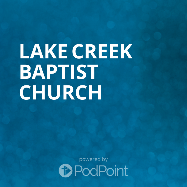 Lake Creek Baptist Church