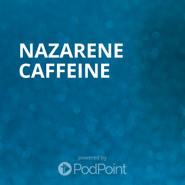 Nazarene Caffeine