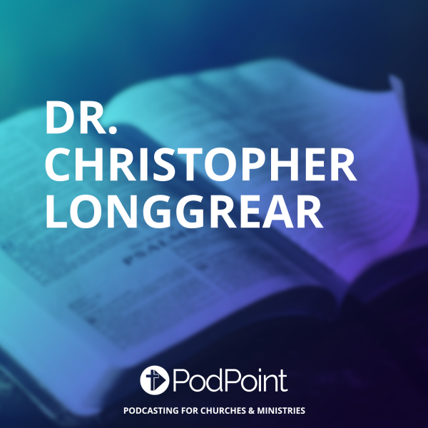 Dr. Christopher Longgrear