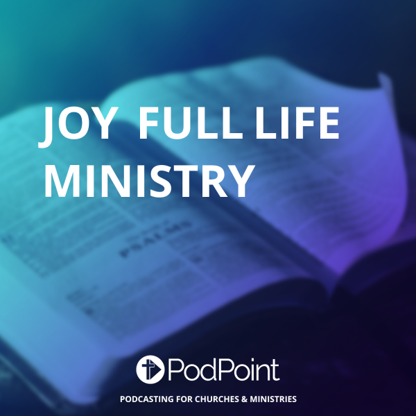 JOY FULL LIFE MINISTRY