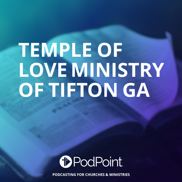 Temple of Love Ministry of Tifton ga