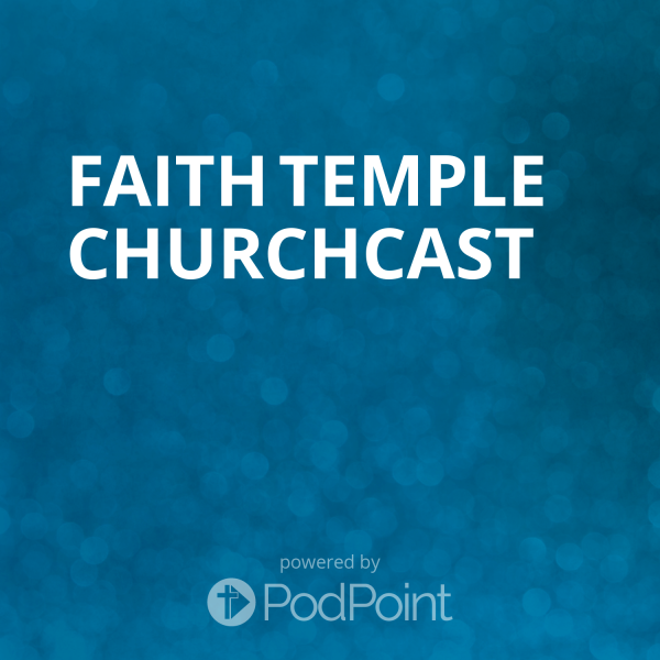 Faith Temple Churchcast