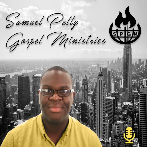 samuel-petty-gospel-ministriesSamuel Petty Gospel Ministries