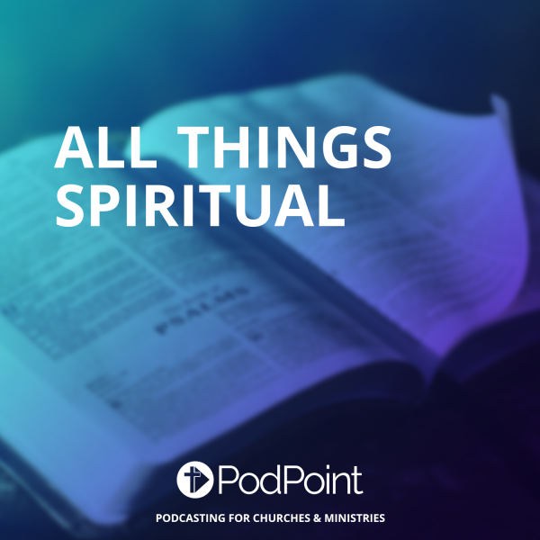 All Things Spiritual