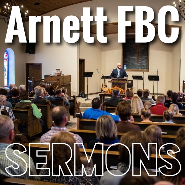 arnett-first-baptist-church-podcastArnett FBC Sermons