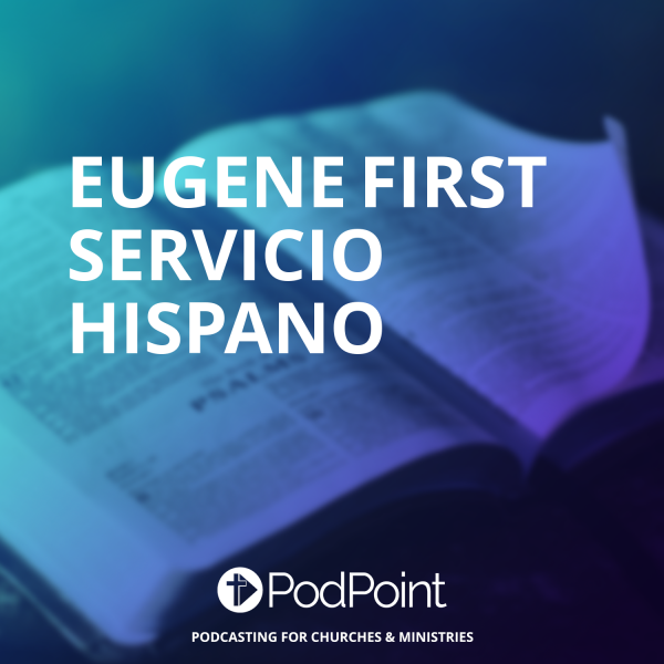 Eugene First Servicio Hispano