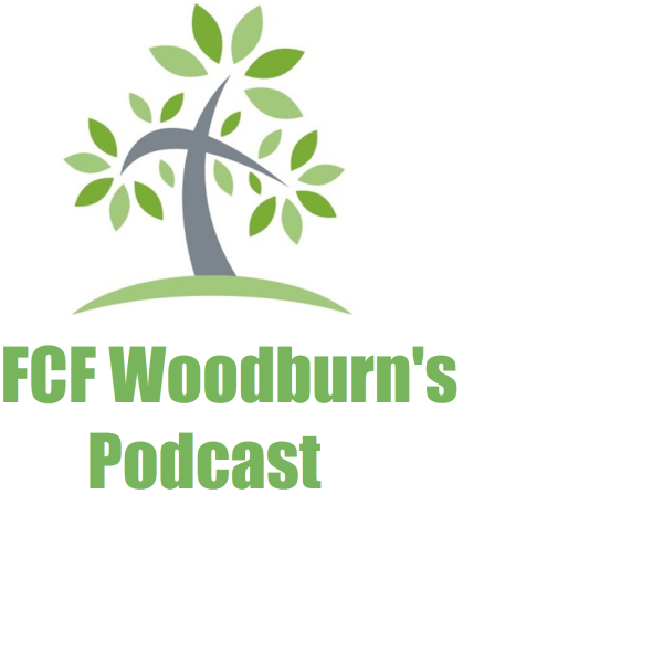 FCF Woodburn's Podcast