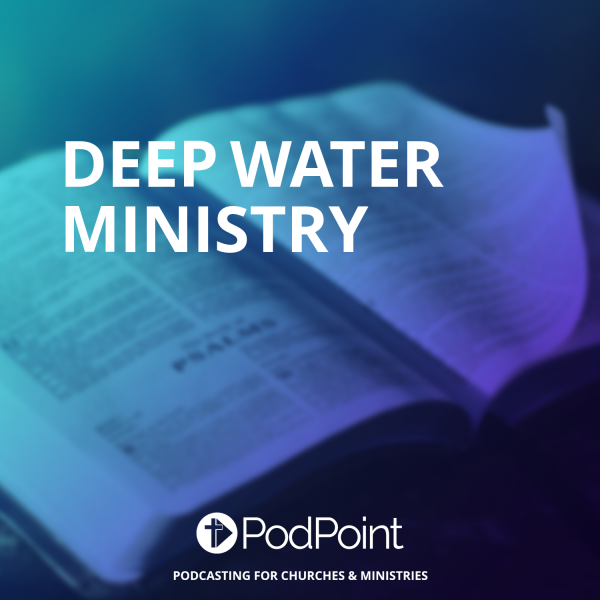 Deep Water Ministry