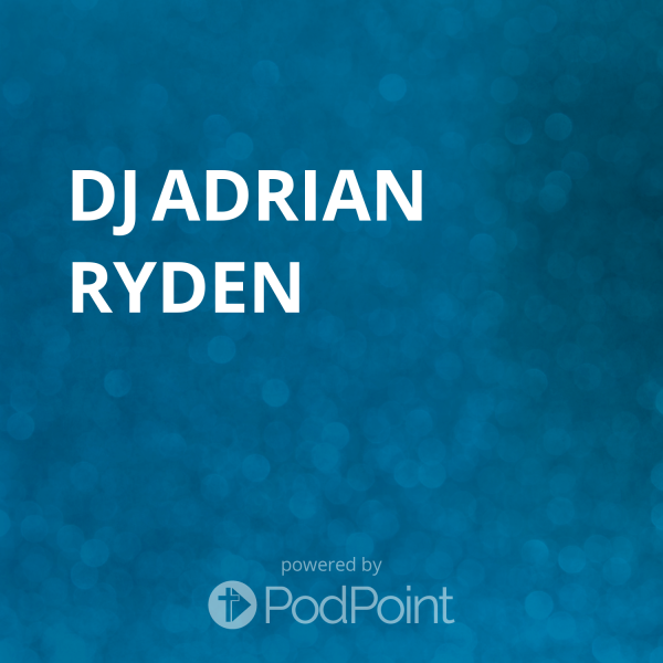 The DJ Adrian Ryden Show