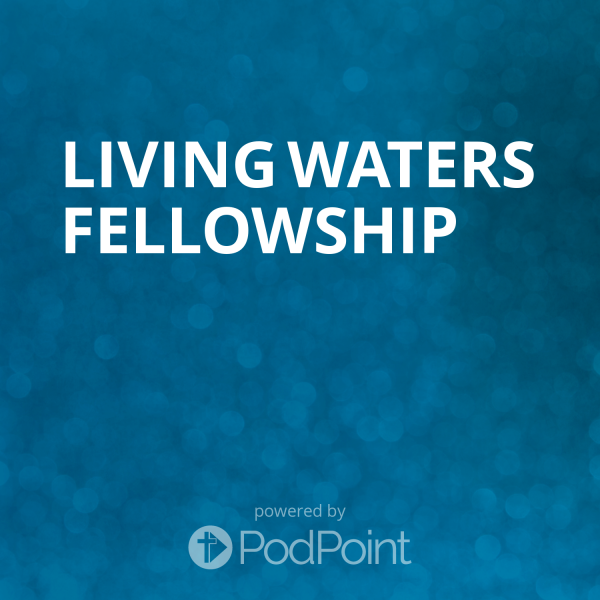 Living Waters Fellowship