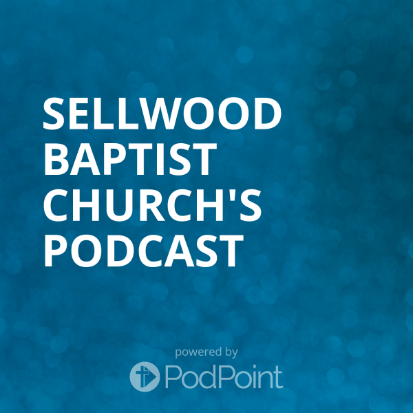 Sellwood Baptist Church's Podcast