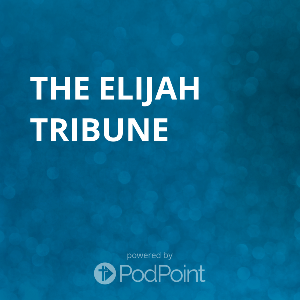 The Elijah Tribune