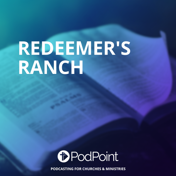 Redeemer's Ranch