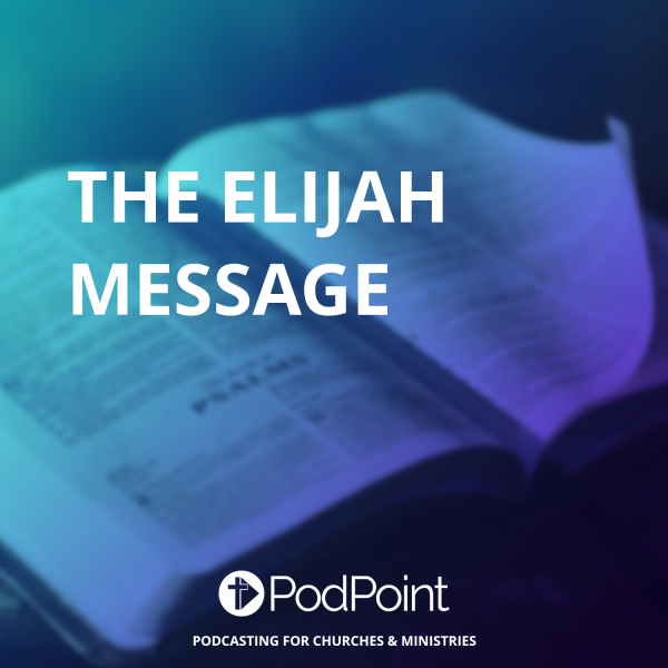 The Elijah Message