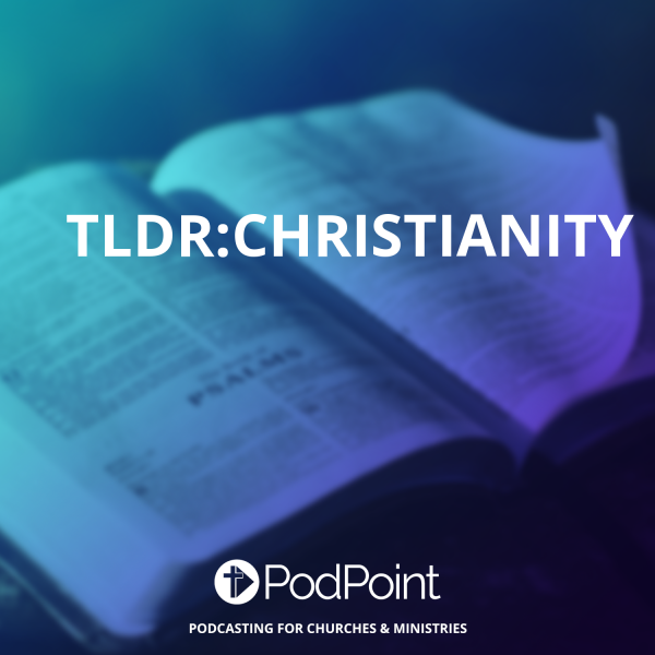 TLDR:Christianity