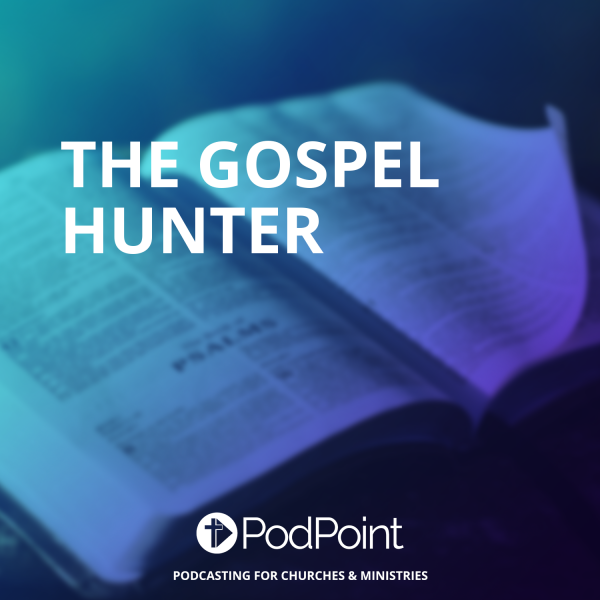 The Gospel Hunter