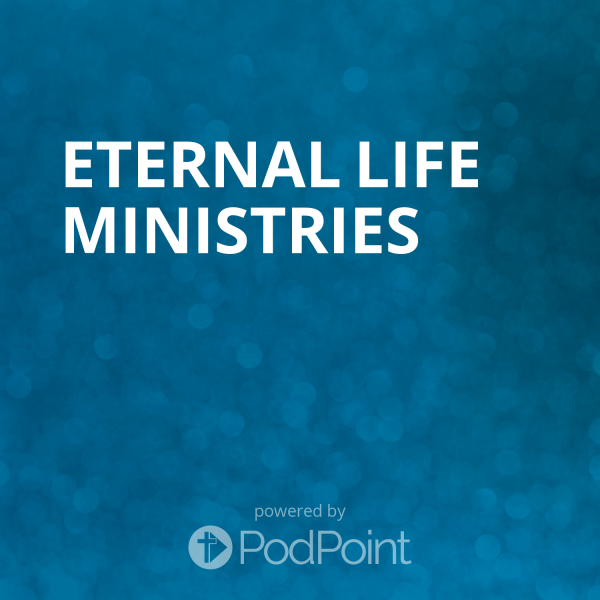 Eternal life ministries