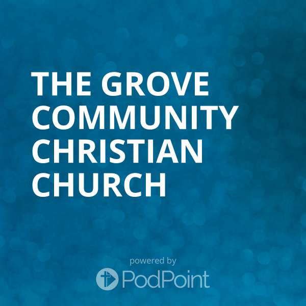 The Grove Community Christian Church