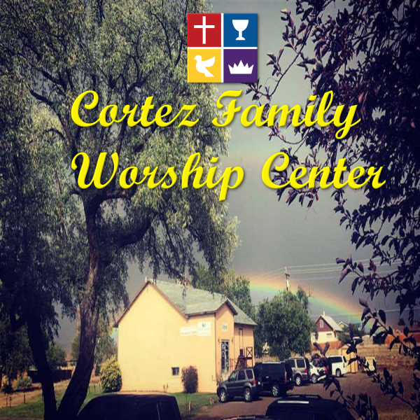 cortez-family-worship-centerCortez Family Worship Center