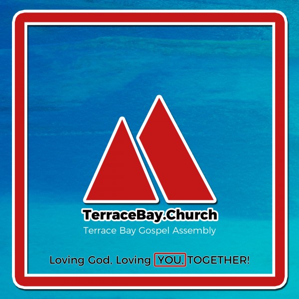 terrace-bay-churchTerraceBay.Church Podcast