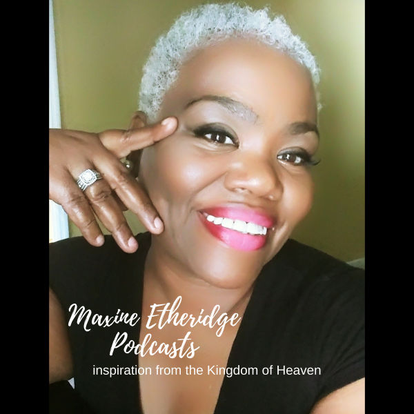 the-ministry-of-reconciliation-podcastMAXINE ETHERIDGE PODCASTS PRESENTS: