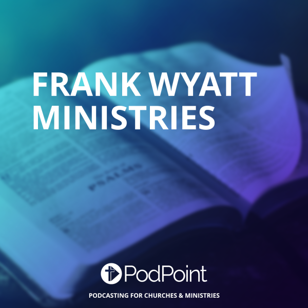 Frank Wyatt Ministries