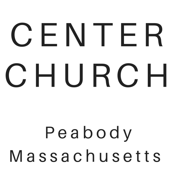 center-church-podcastCenter Church, Peabody MA