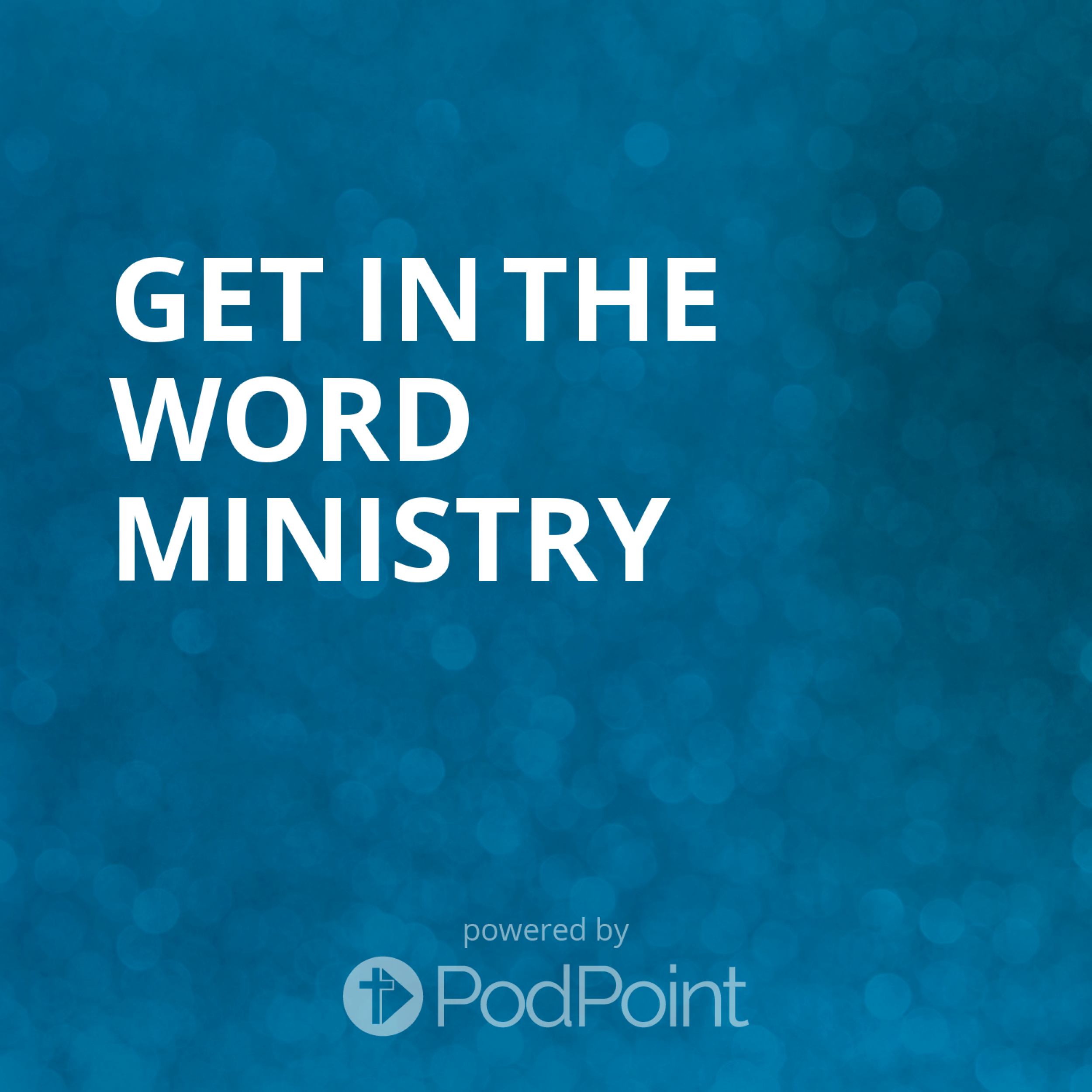 Get in the Word Ministry 