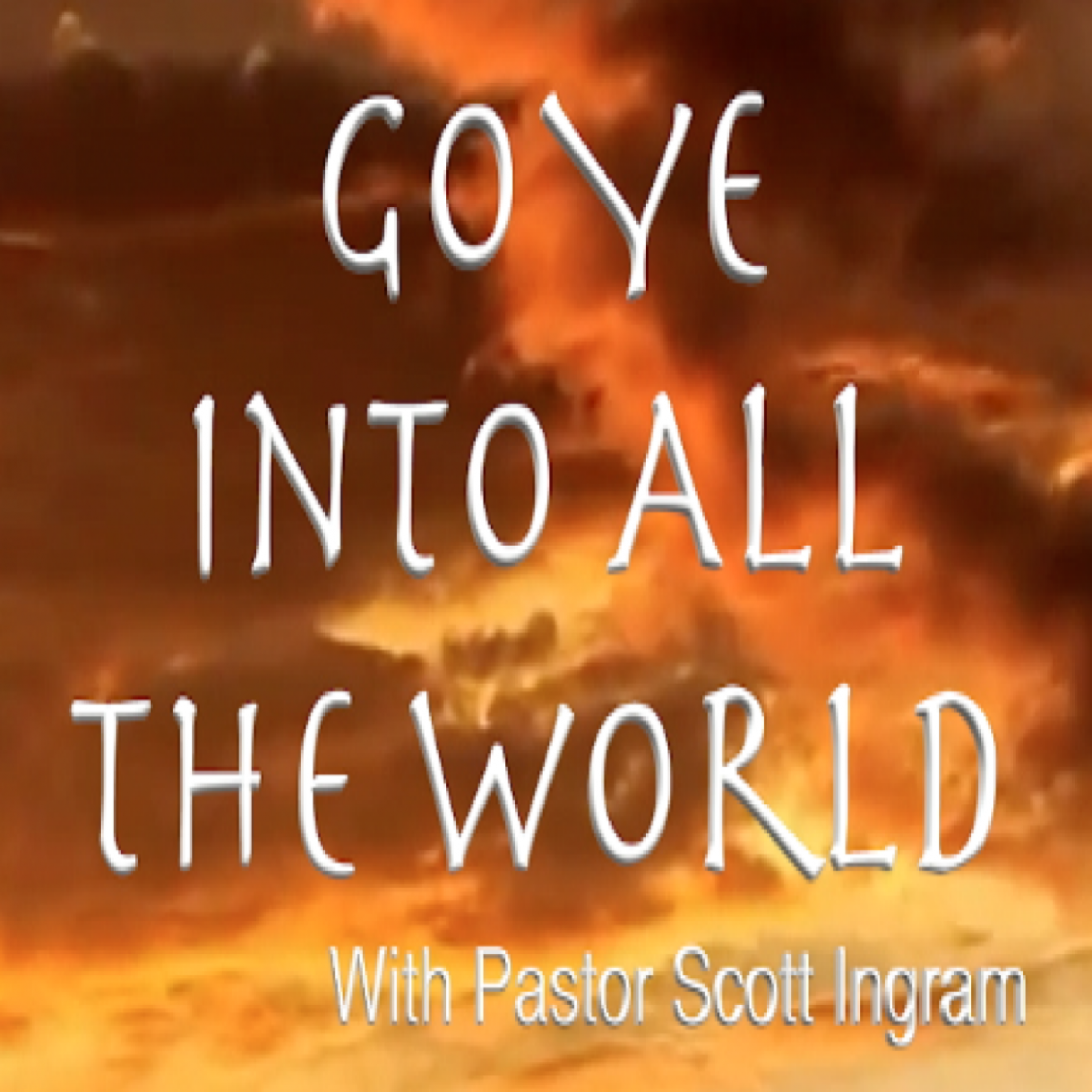 Go Ye Into All The World