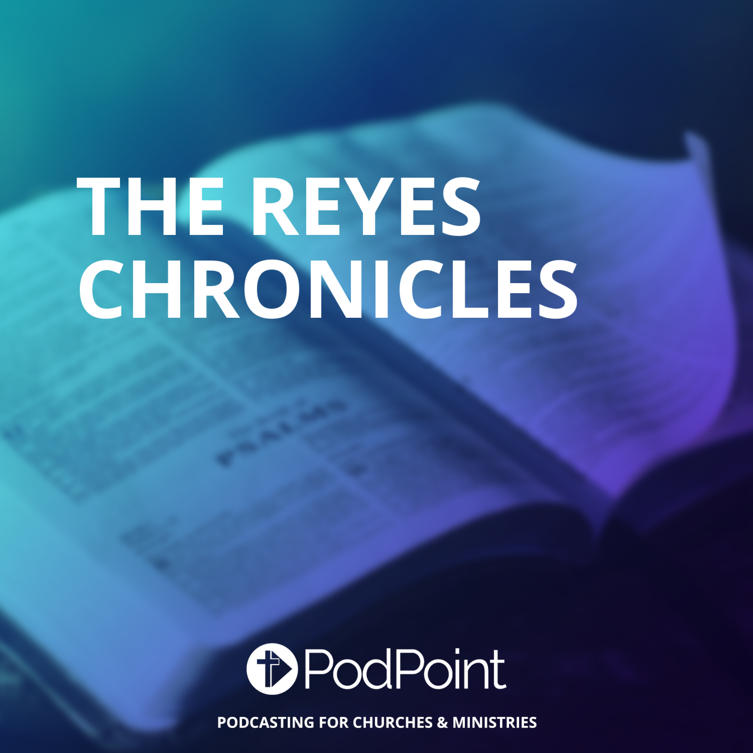 The Reyes Chronicles podcast artwork