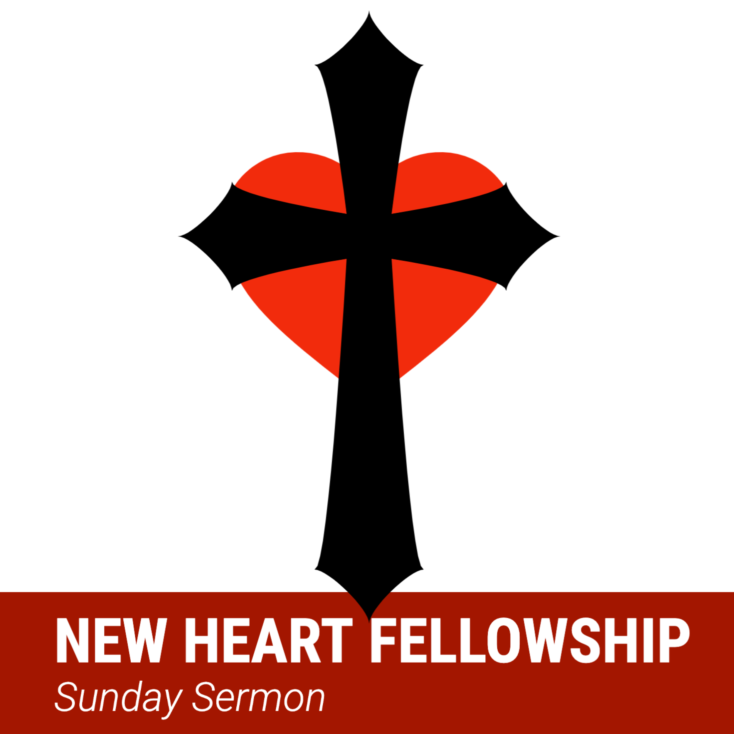 New Heart Fellowship's Podcast