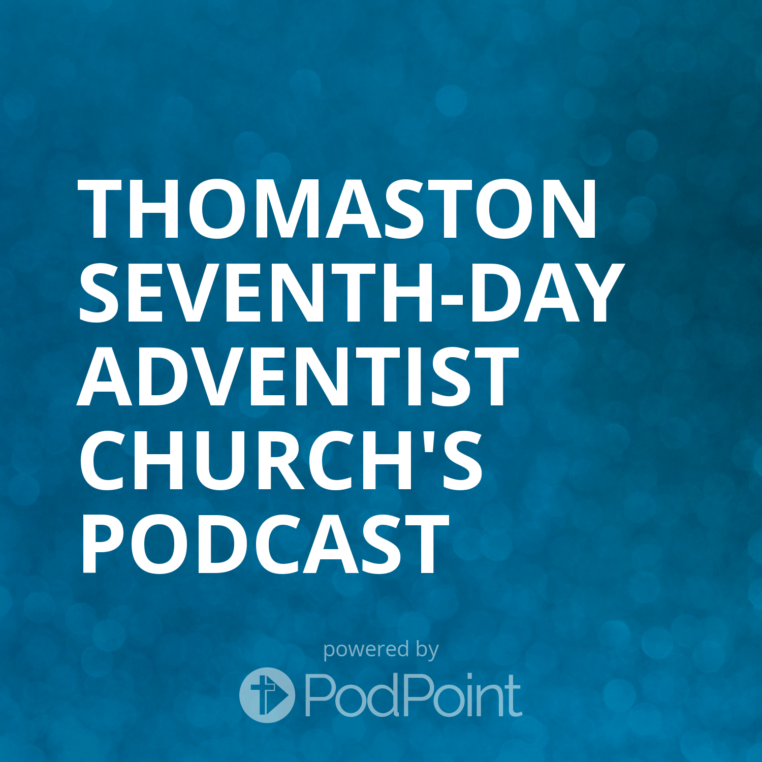 Thomaston Seventh-day Adventist Church's Podcast cover