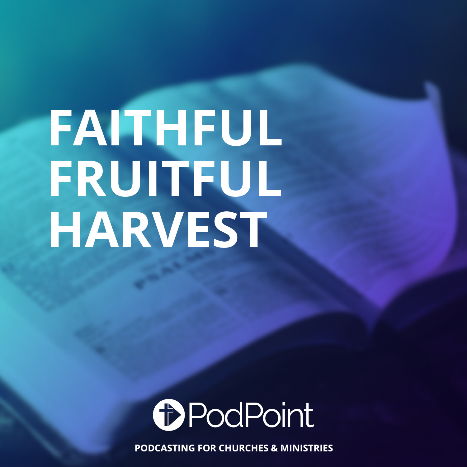 Faithful Fruitful harvest podcast artwork