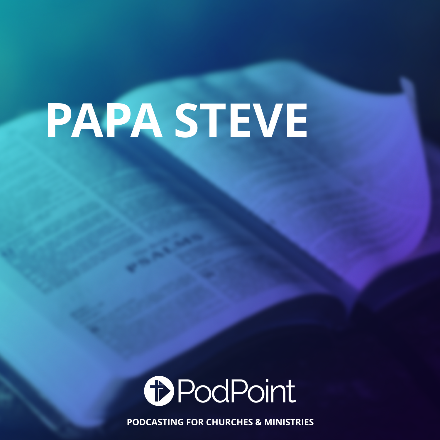 Papa Steve podcast artwork